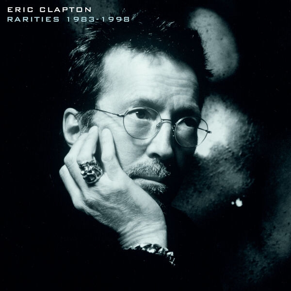 Eric Clapton Rarities 1983-1998 (2023)