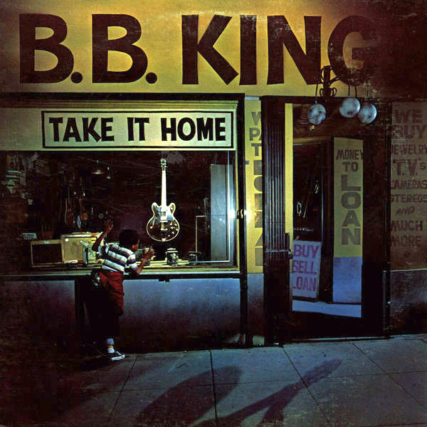 Переиздание! Take It Home - B.B.King